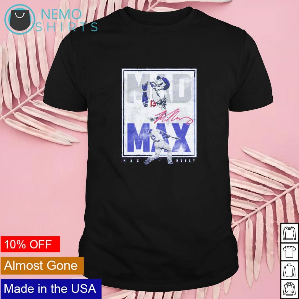Mad Max Muncy Los Angeles Dodgers - Adult & Kids T-Shirts, Sweatshirts & Hoodies apparel design preview 1