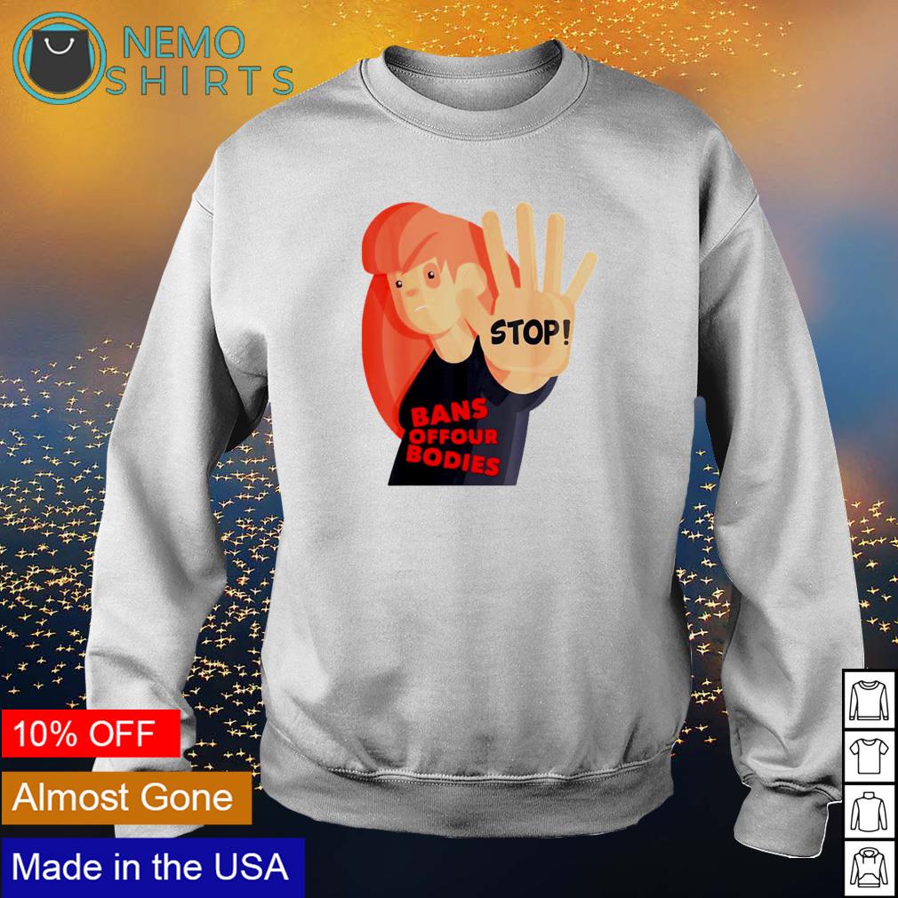 Stop bans off our bodies - Adult & Kids T-Shirts, Sweatshirts & Hoodies apparel design preview 4