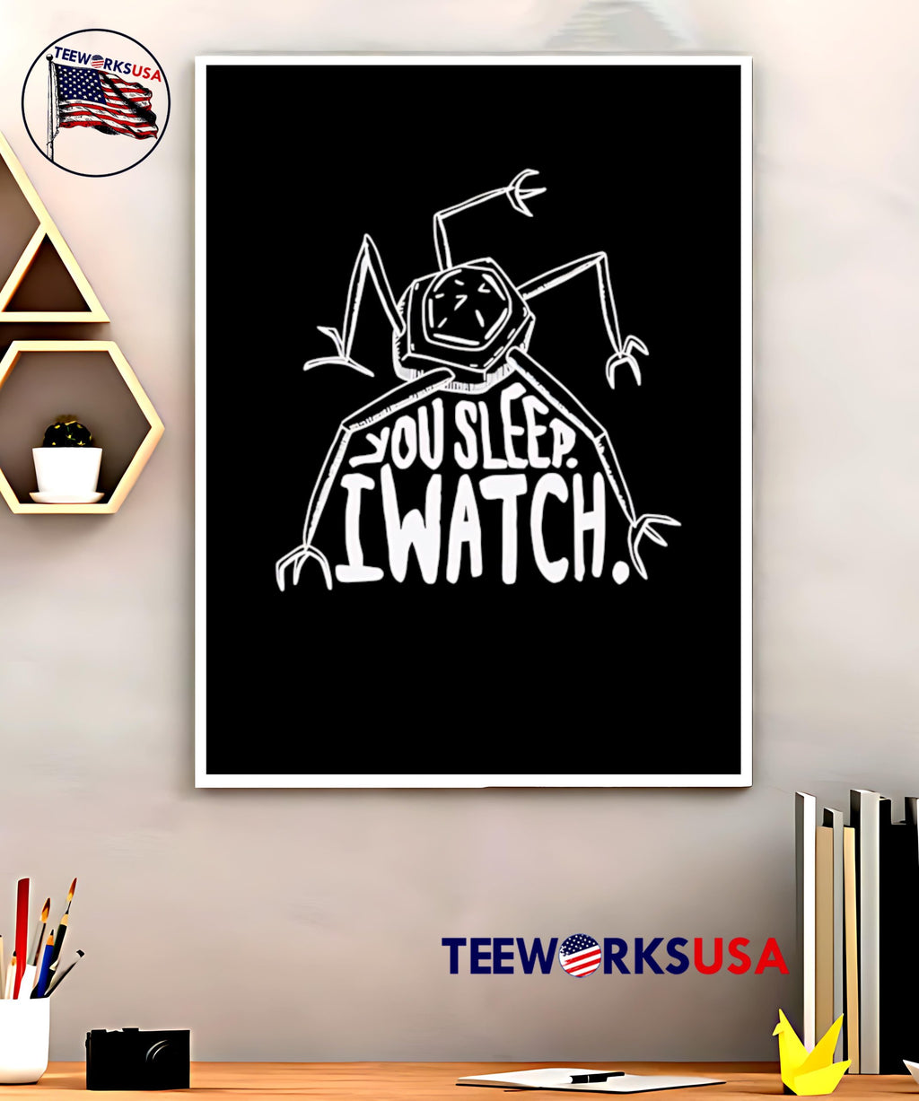 You Sleep I Watch - Adult & Kids T-Shirts, Sweatshirts & Hoodies apparel design preview 5