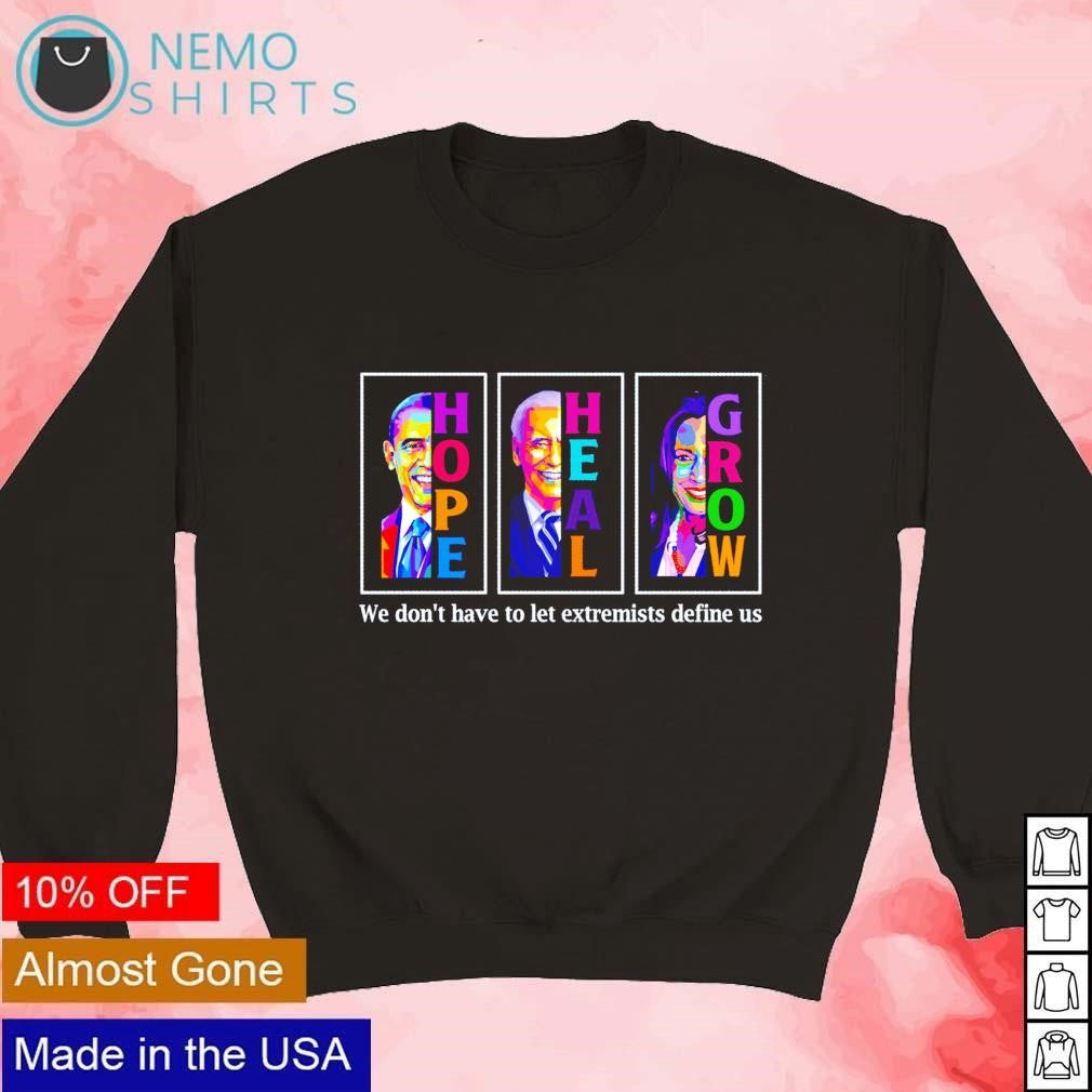 Hope heal grow we don't have to let extremists define - Adult & Kids T-Shirts, Sweatshirts & Hoodies apparel design preview 3