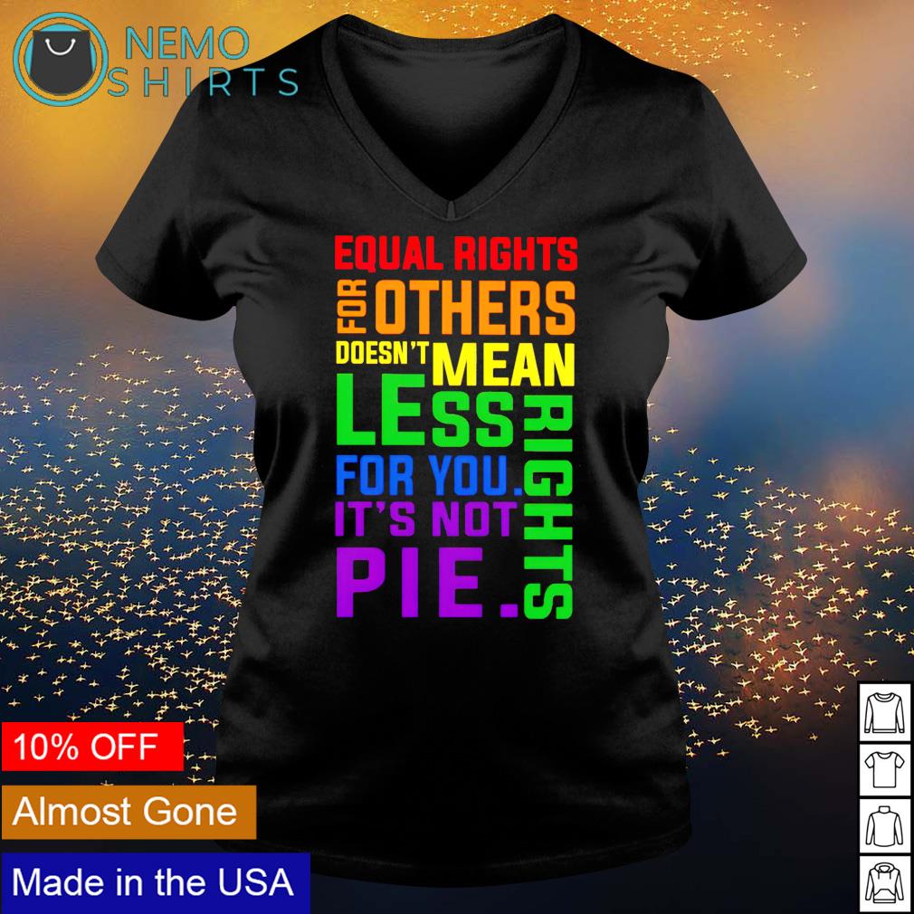 Equal rights for others doesn't mean less - Adult & Kids T-Shirts, Sweatshirts & Hoodies apparel design preview 5