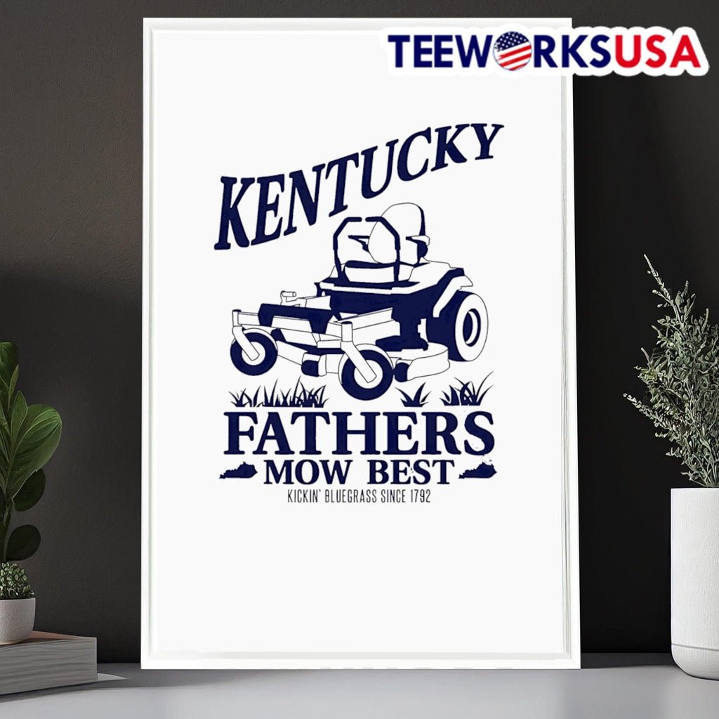 The Kentucky Fathers Mow Best - Adult & Kids T-Shirts, Sweatshirts & Hoodies apparel design preview 6