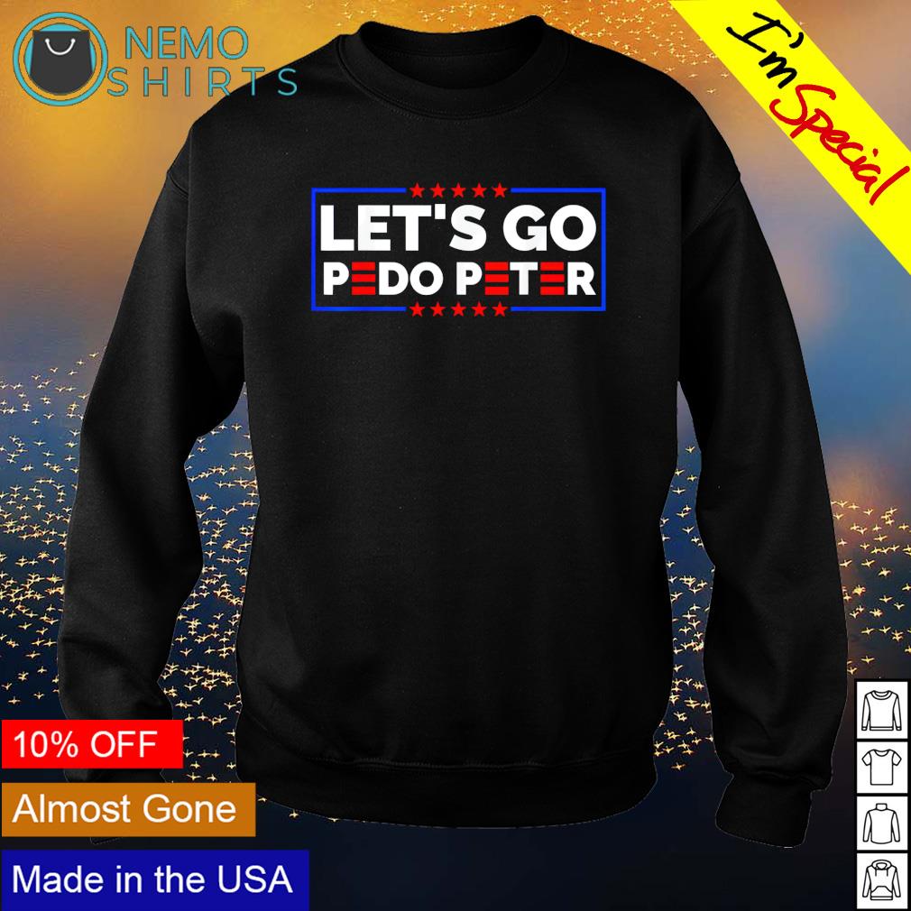 Let's go Pedo Peter - Adult & Kids T-Shirts, Sweatshirts & Hoodies apparel design preview 4