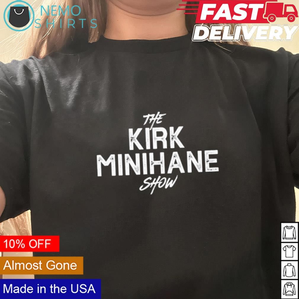 The Kirk Minihane show - Adult & Kids T-Shirts, Sweatshirts & Hoodies apparel design preview 3