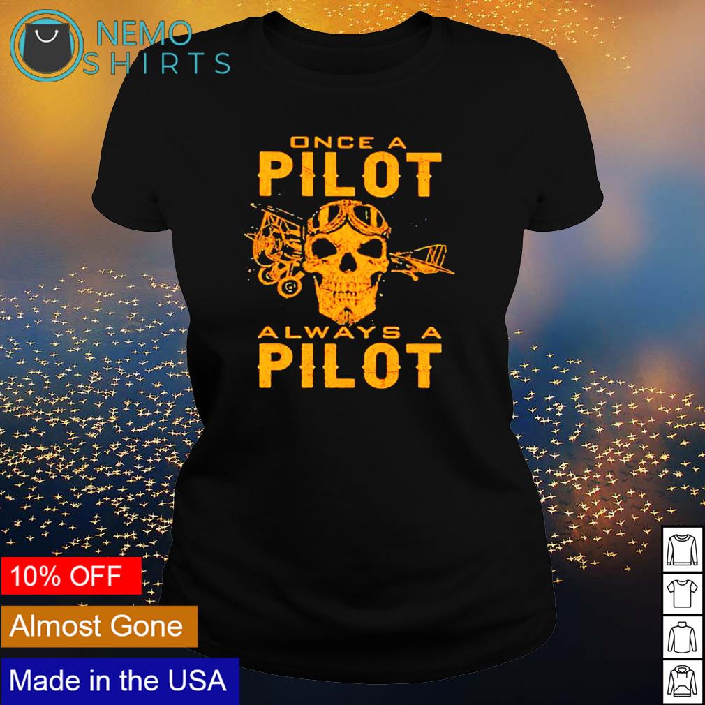 Skull once a pilot always - Adult & Kids T-Shirts, Sweatshirts & Hoodies apparel design preview 3