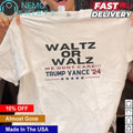 Waltz or Walz we don't care Trump Vance 24 - Adult & Kids T-Shirts, Sweatshirts & Hoodies apparel design preview 1