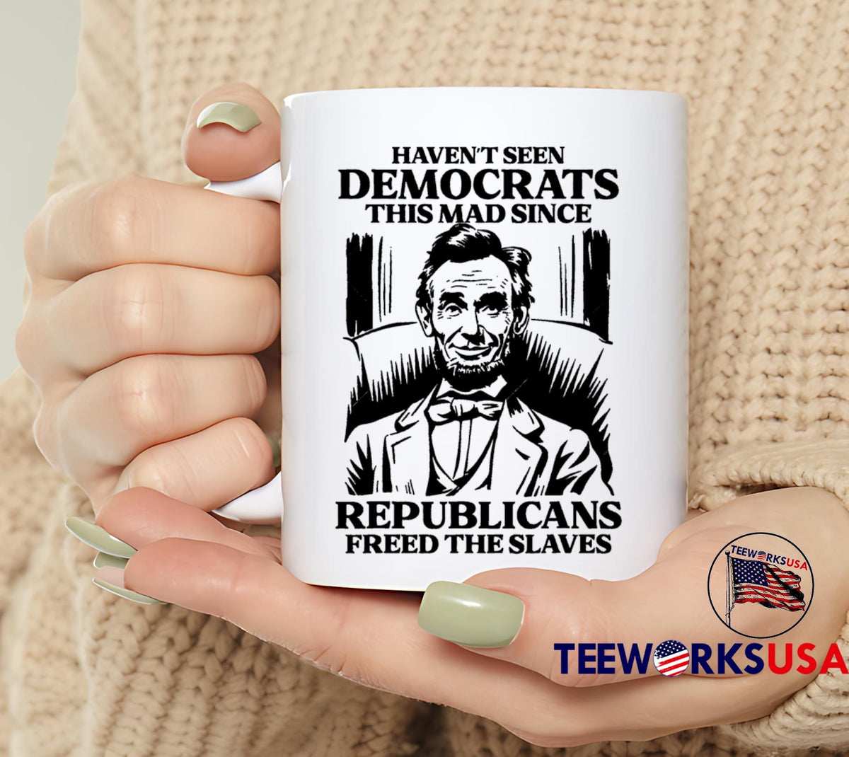 Haven't Seen Democrats This Mad Since Republicans - Adult & Kids T-Shirts, Sweatshirts & Hoodies apparel design preview 6