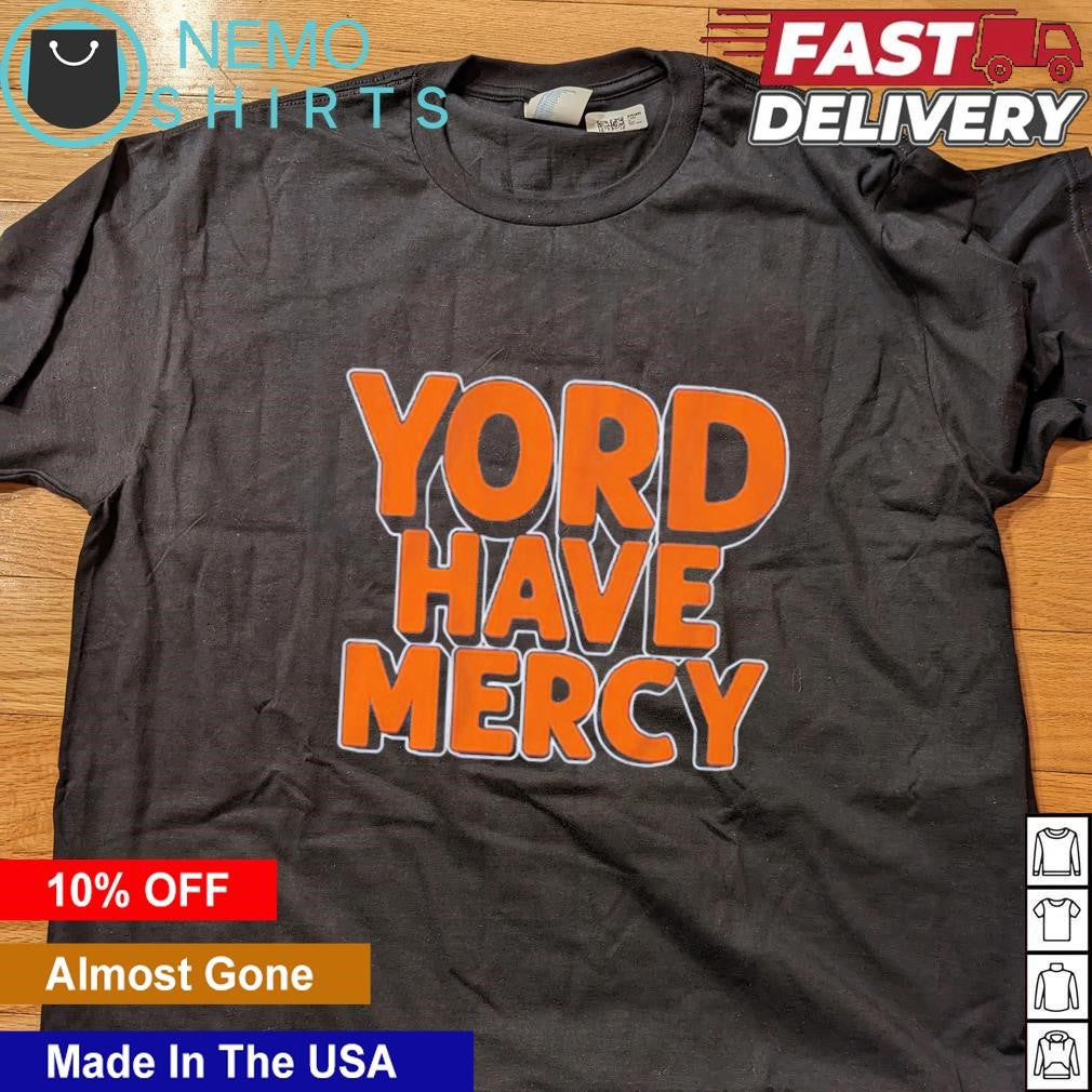 Yord have mercy Yordan Alvarez Houston Astros - Adult & Kids T-Shirts, Sweatshirts & Hoodies apparel design preview 4