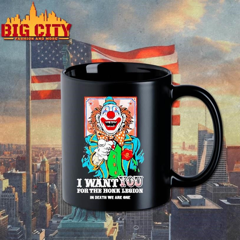 Clown I Want You For The Honk Legion In Death We Are - Adult & Kids T-Shirts, Sweatshirts & Hoodies apparel design preview 3