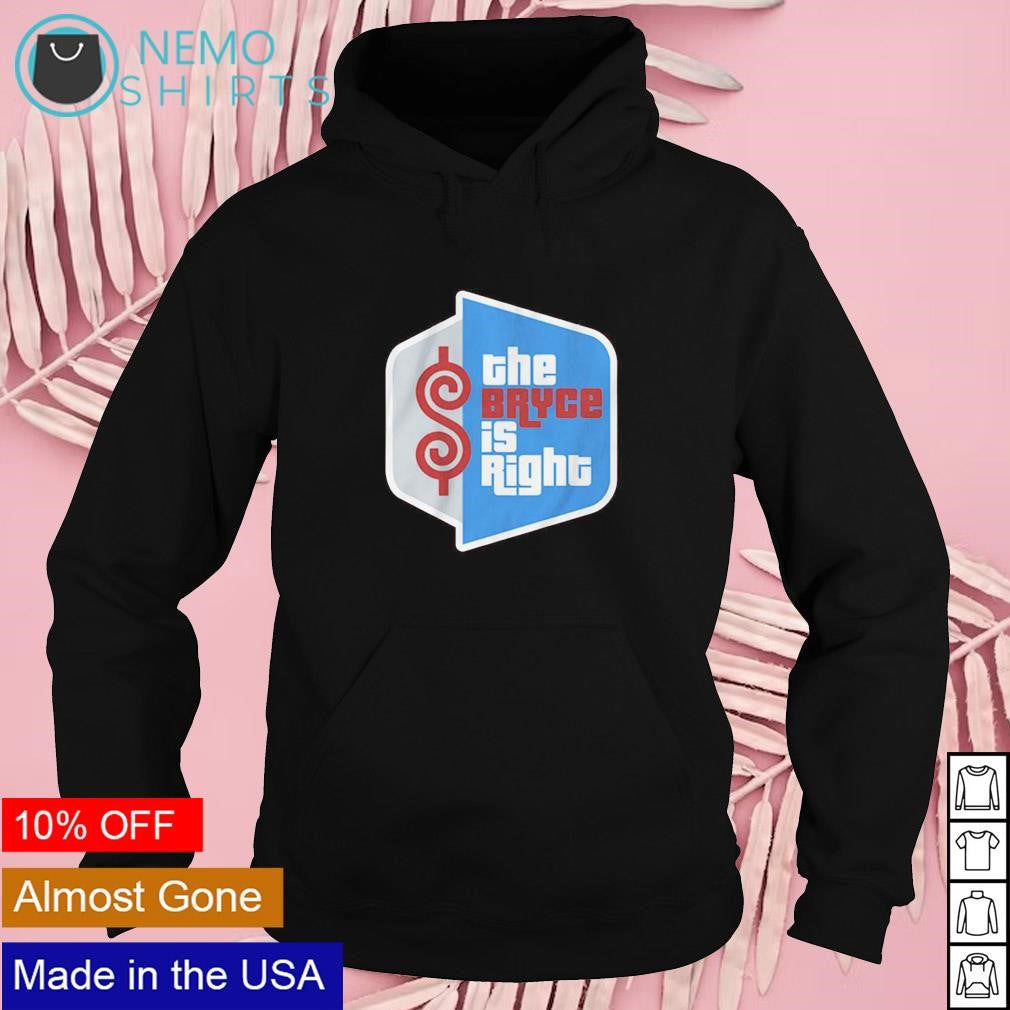The Bryce is right Harper Philadelphia Phillies - Adult & Kids T-Shirts, Sweatshirts & Hoodies apparel design preview 2