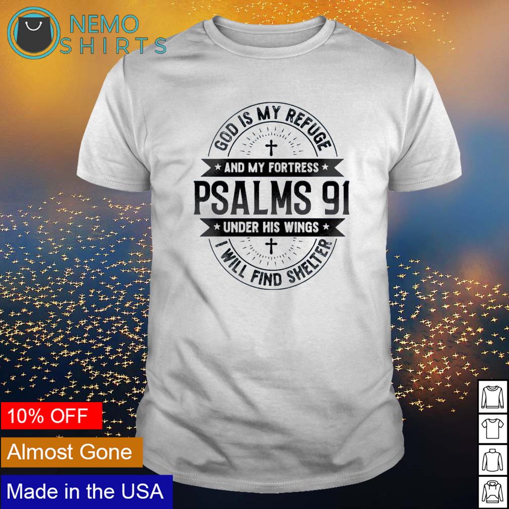 God is my refuge and fortress under his wings - Adult & Kids T-Shirts, Sweatshirts & Hoodies apparel design preview 1