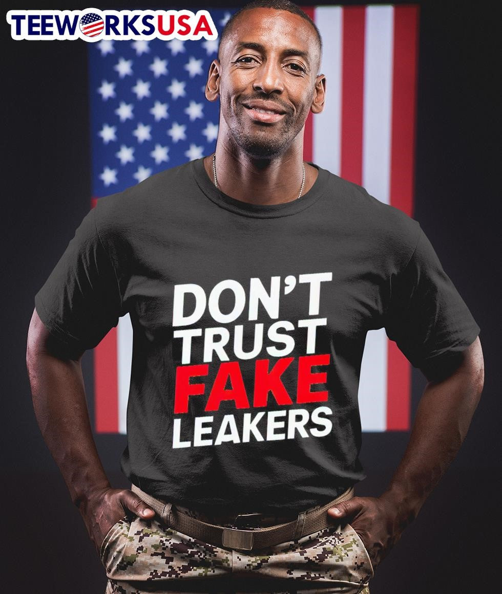 Don't trust fake leakers - Adult & Kids T-Shirts, Sweatshirts & Hoodies apparel design preview 1