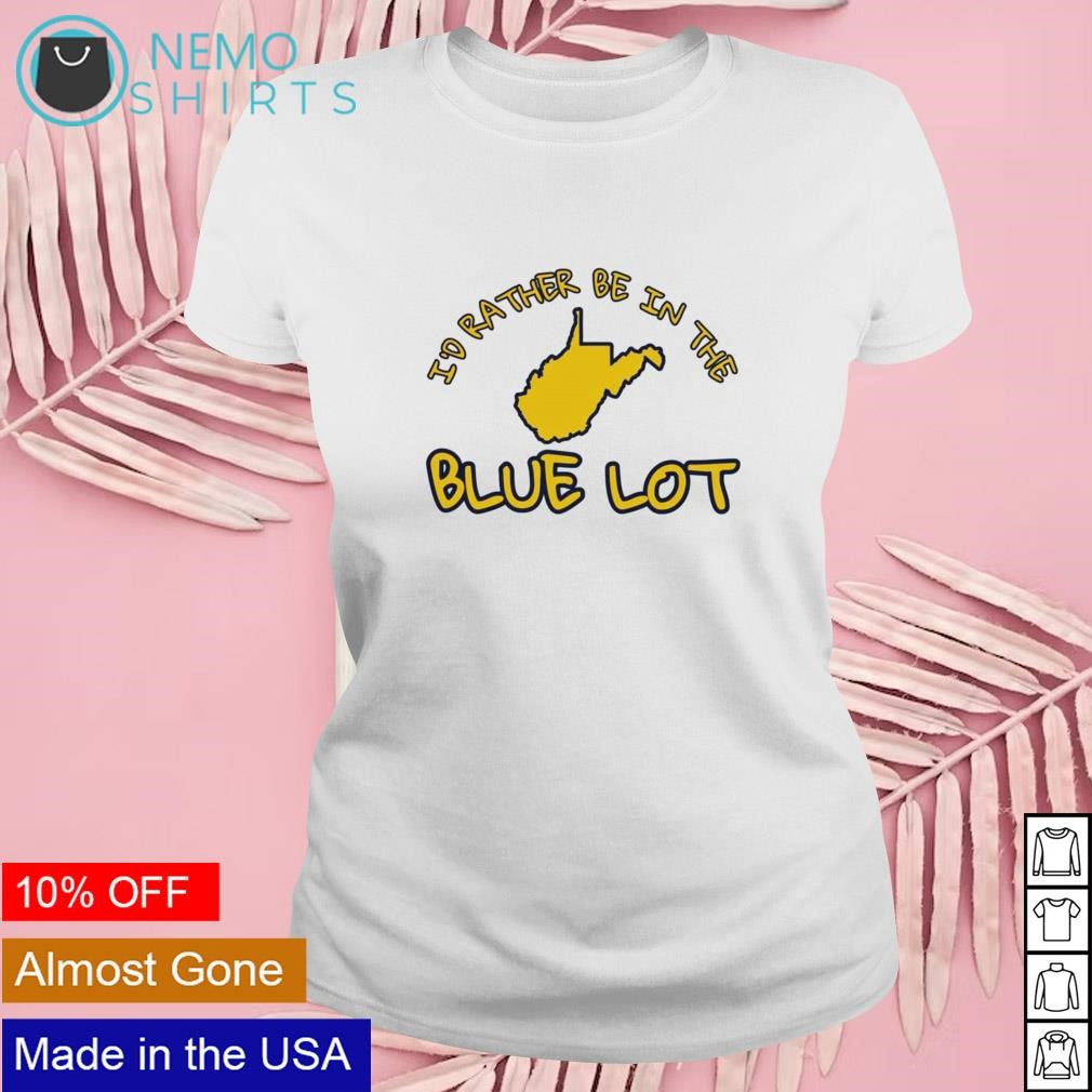 I'd rather be in the Blue lot - Adult & Kids T-Shirts, Sweatshirts & Hoodies apparel design preview 4
