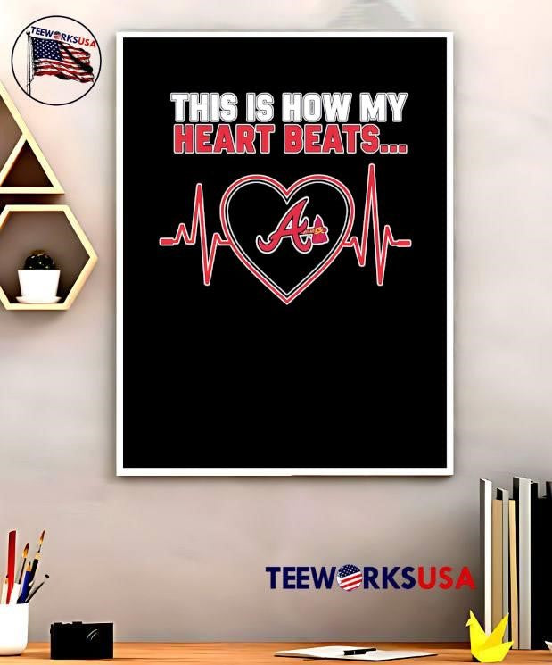 This is How My Heart Beats Atlanta Braves - Adult & Kids T-Shirts, Sweatshirts & Hoodies apparel design preview 5