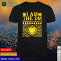 I am the Dungeon Master weaver of lore and fate - Adult & Kids T-Shirts, Sweatshirts & Hoodies apparel design preview 1