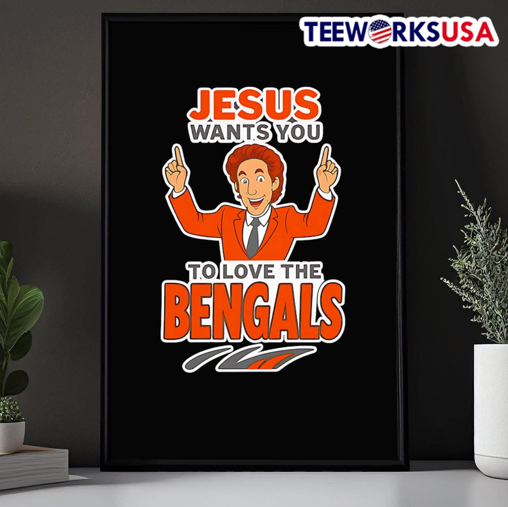 Jesus wants you to love the Bengals - Adult & Kids T-Shirts, Sweatshirts & Hoodies apparel design preview 5