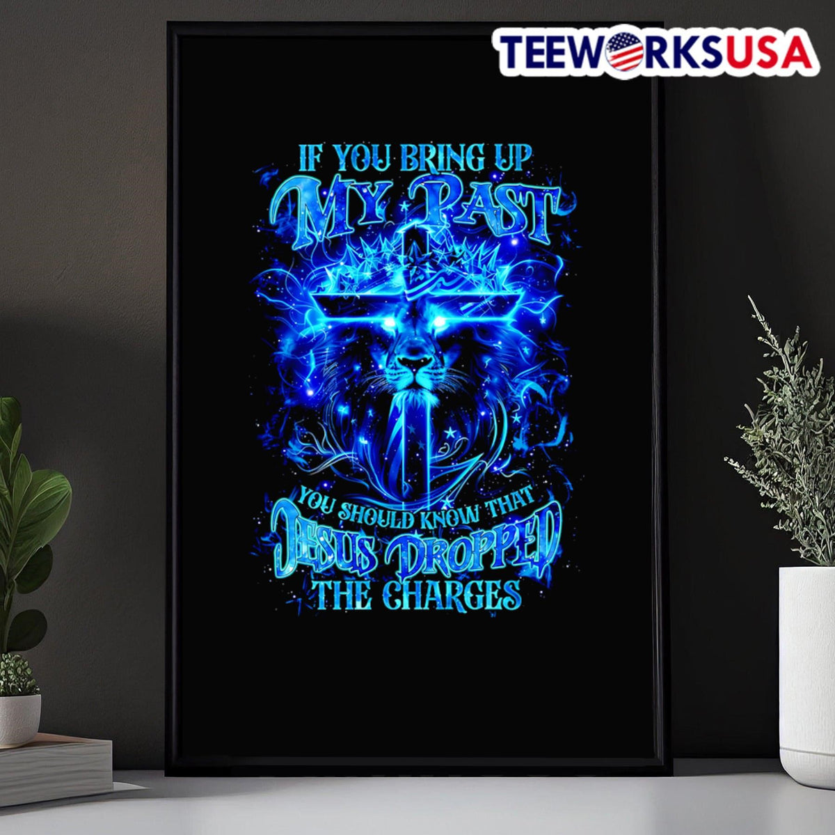 Lion if you bring up my past should know that Jesus - Adult & Kids T-Shirts, Sweatshirts & Hoodies apparel design preview 5