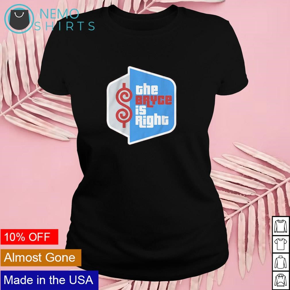 The Bryce is right Harper Philadelphia Phillies - Adult & Kids T-Shirts, Sweatshirts & Hoodies apparel design preview 4
