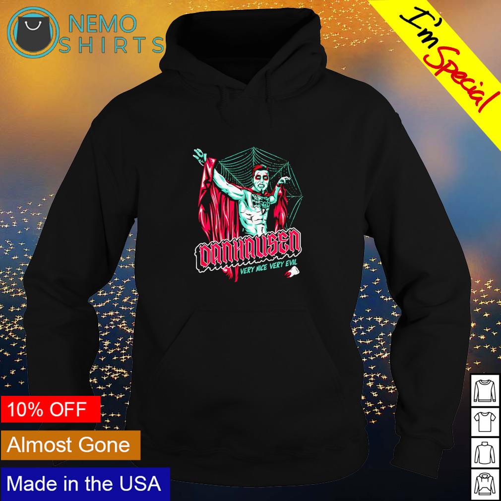 Danhausen very nice evil - Adult & Kids T-Shirts, Sweatshirts & Hoodies apparel design preview 2