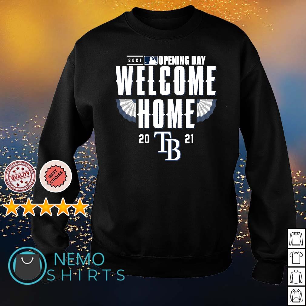 Tampa Bay Rays 2021 Opening day welcome home - Adult & Kids T-Shirts, Sweatshirts & Hoodies product image 4