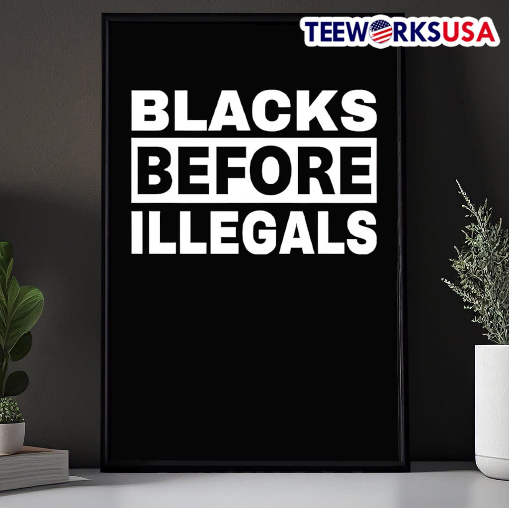 Blacks before illegals - Adult & Kids T-Shirts, Sweatshirts & Hoodies apparel design preview 5