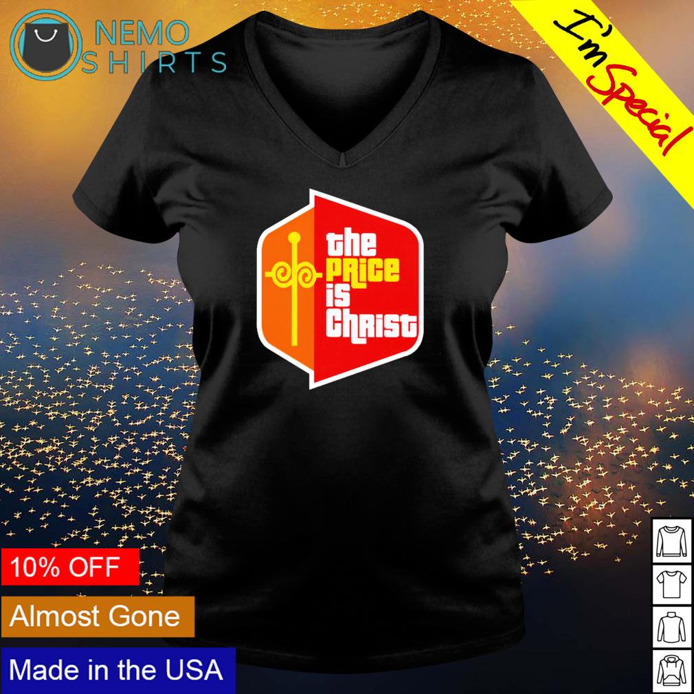 The price is Christ - Adult & Kids T-Shirts, Sweatshirts & Hoodies apparel design preview 5