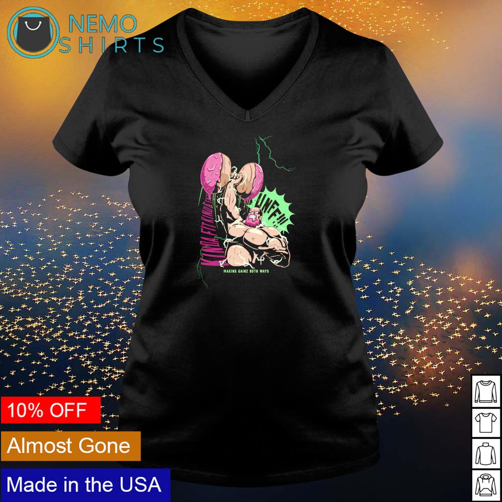 Kinda fit fat unff making gainz both ways - Adult & Kids T-Shirts, Sweatshirts & Hoodies apparel design preview 5
