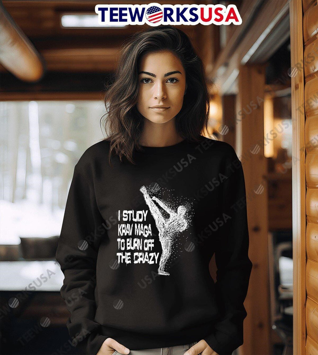 I Study Krav Maga To Burn Off The Crazy - Adult & Kids T-Shirts, Sweatshirts & Hoodies apparel design preview 6