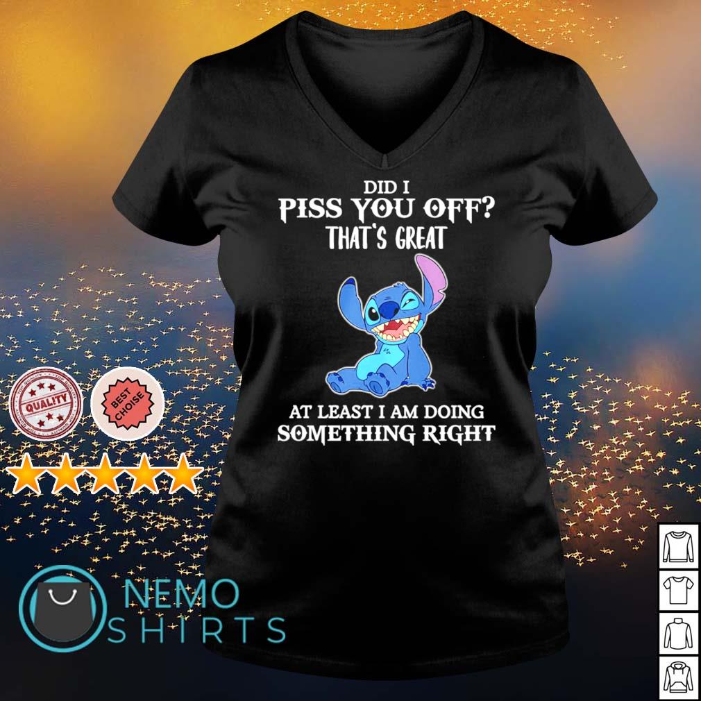 Did I piss you off that's great at least am doing - Adult & Kids T-Shirts, Sweatshirts & Hoodies apparel design preview 5