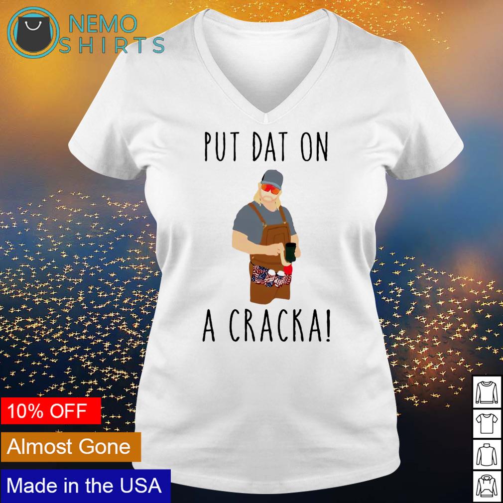 Stalekracker put dat on a cracka - Adult & Kids T-Shirts, Sweatshirts & Hoodies apparel design preview 5