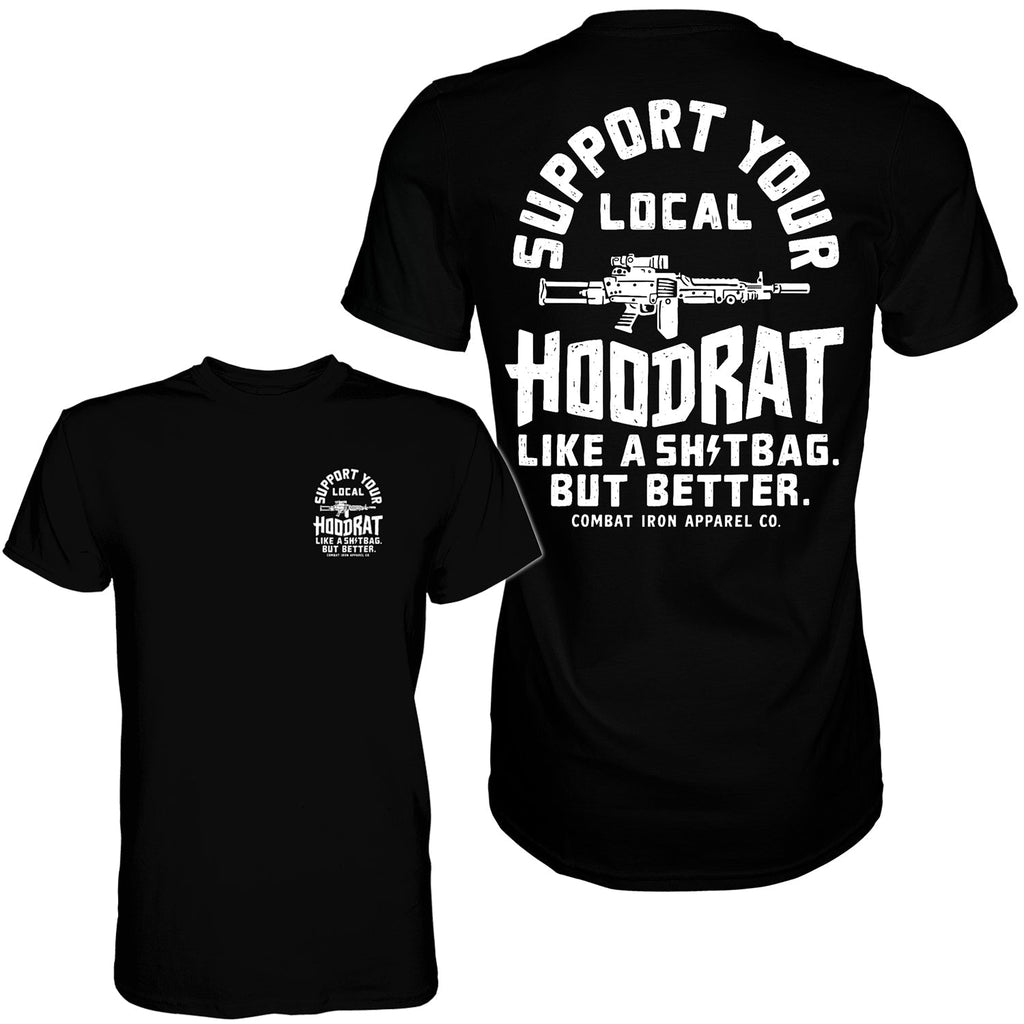 Support Your Local Hoodrat Men's - Adult & Kids T-Shirts, Sweatshirts & Hoodies apparel design preview 3