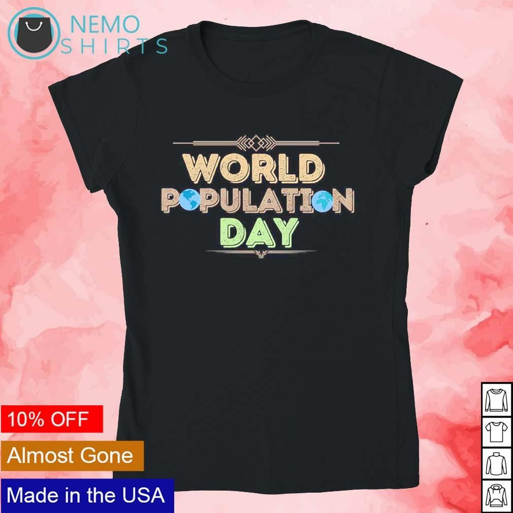 World population day classic - Adult & Kids T-Shirts, Sweatshirts & Hoodies apparel design preview 4