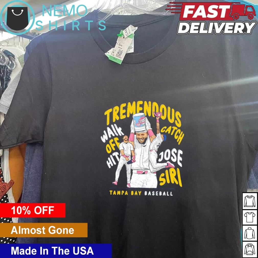 Tampa Bay Rays Jose Siri is Tremendous walk off hit - Adult & Kids T-Shirts, Sweatshirts & Hoodies apparel design preview 1