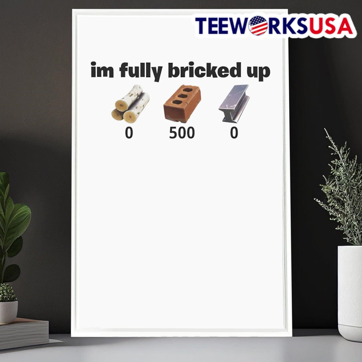 I'm fully bricked up - Adult & Kids T-Shirts, Sweatshirts & Hoodies apparel design preview 6