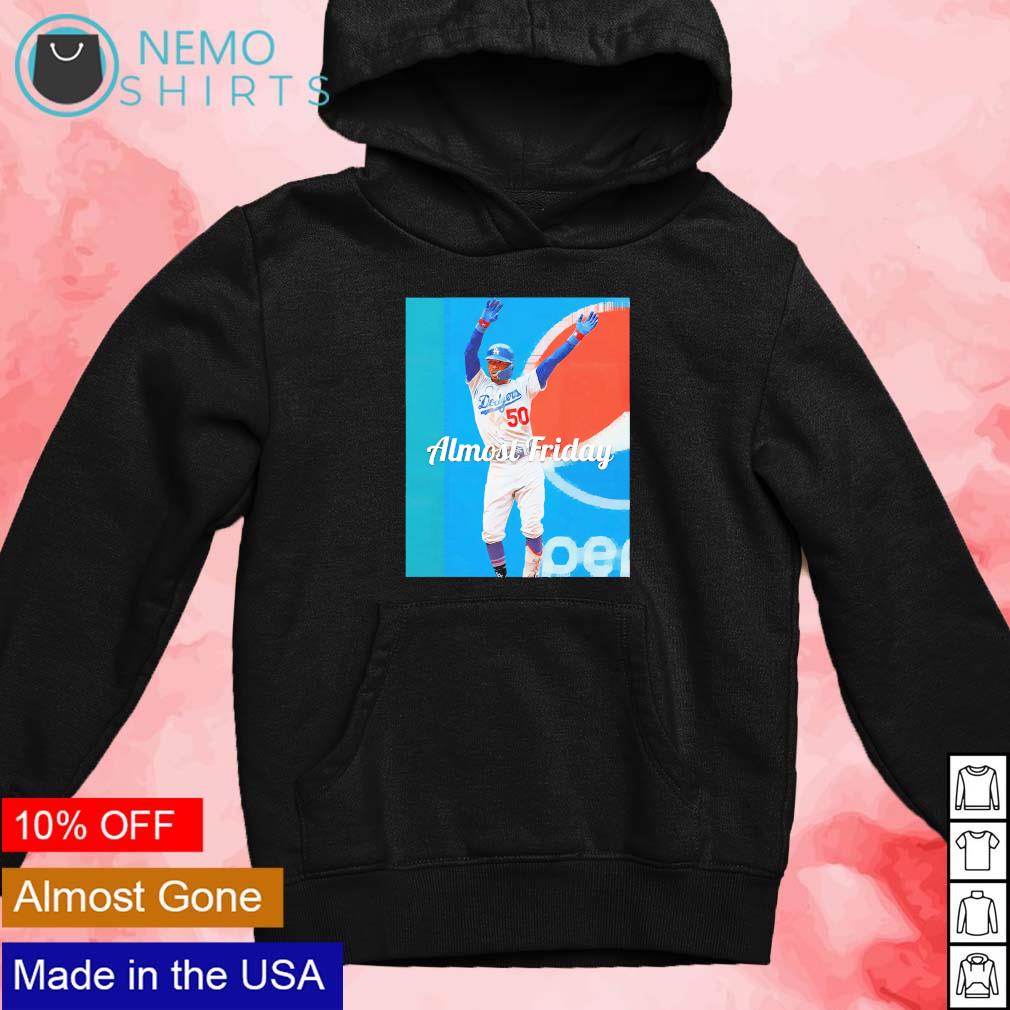 Mookie Betts Los Angeles Dodgers almost friday photo - Adult & Kids T-Shirts, Sweatshirts & Hoodies apparel design preview 2