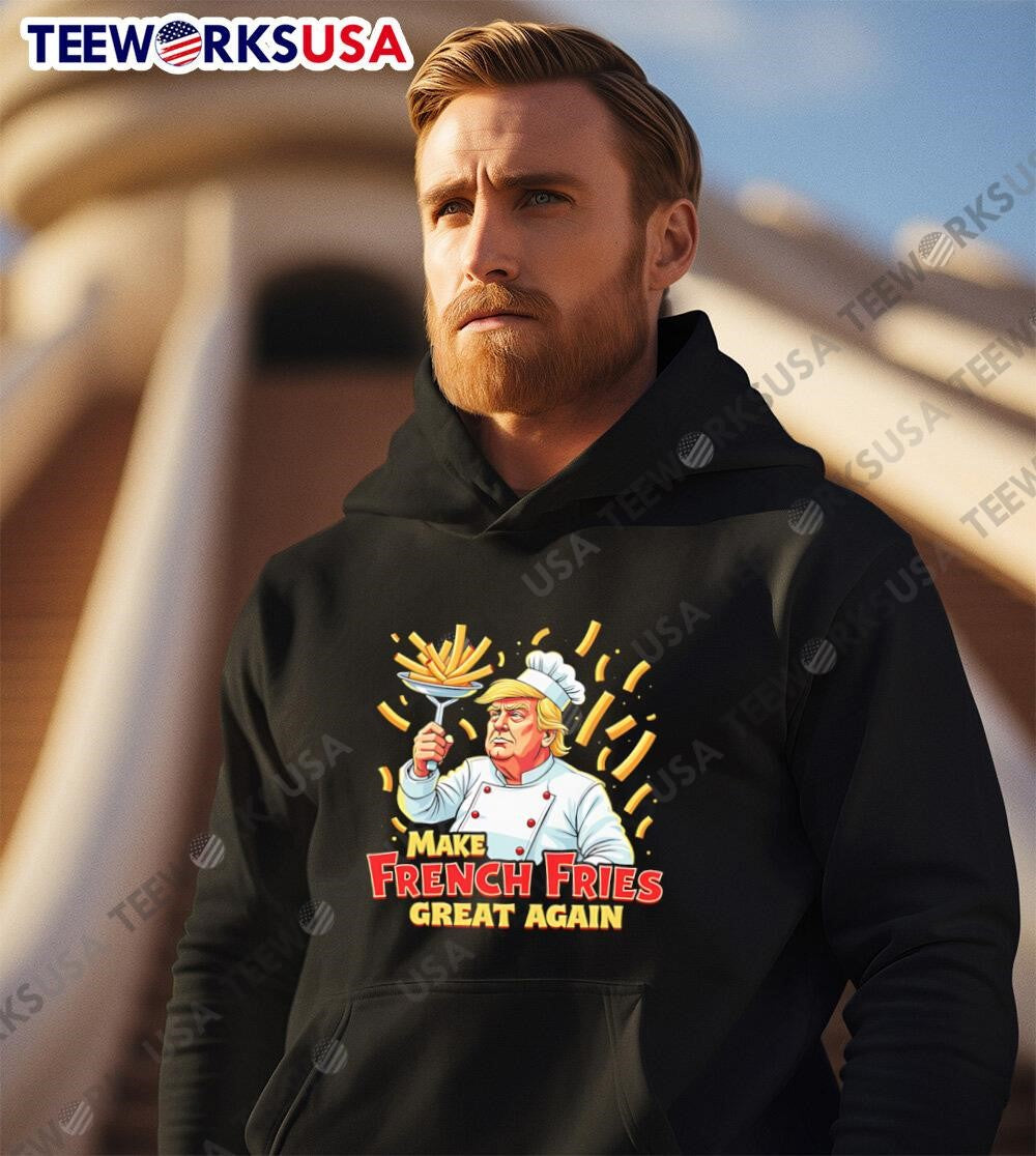 Make French Fries Great Again Trump - Adult & Kids T-Shirts, Sweatshirts & Hoodies apparel design preview 2