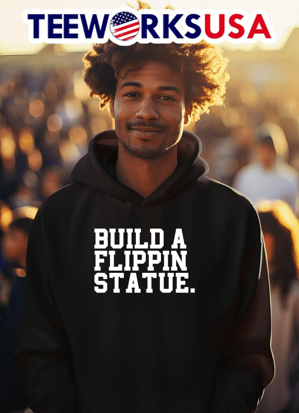 Build a Flippin statue - Adult & Kids T-Shirts, Sweatshirts & Hoodies apparel design preview 2
