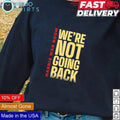 Harris war room we're not going back - Adult & Kids T-Shirts, Sweatshirts & Hoodies apparel design preview 1