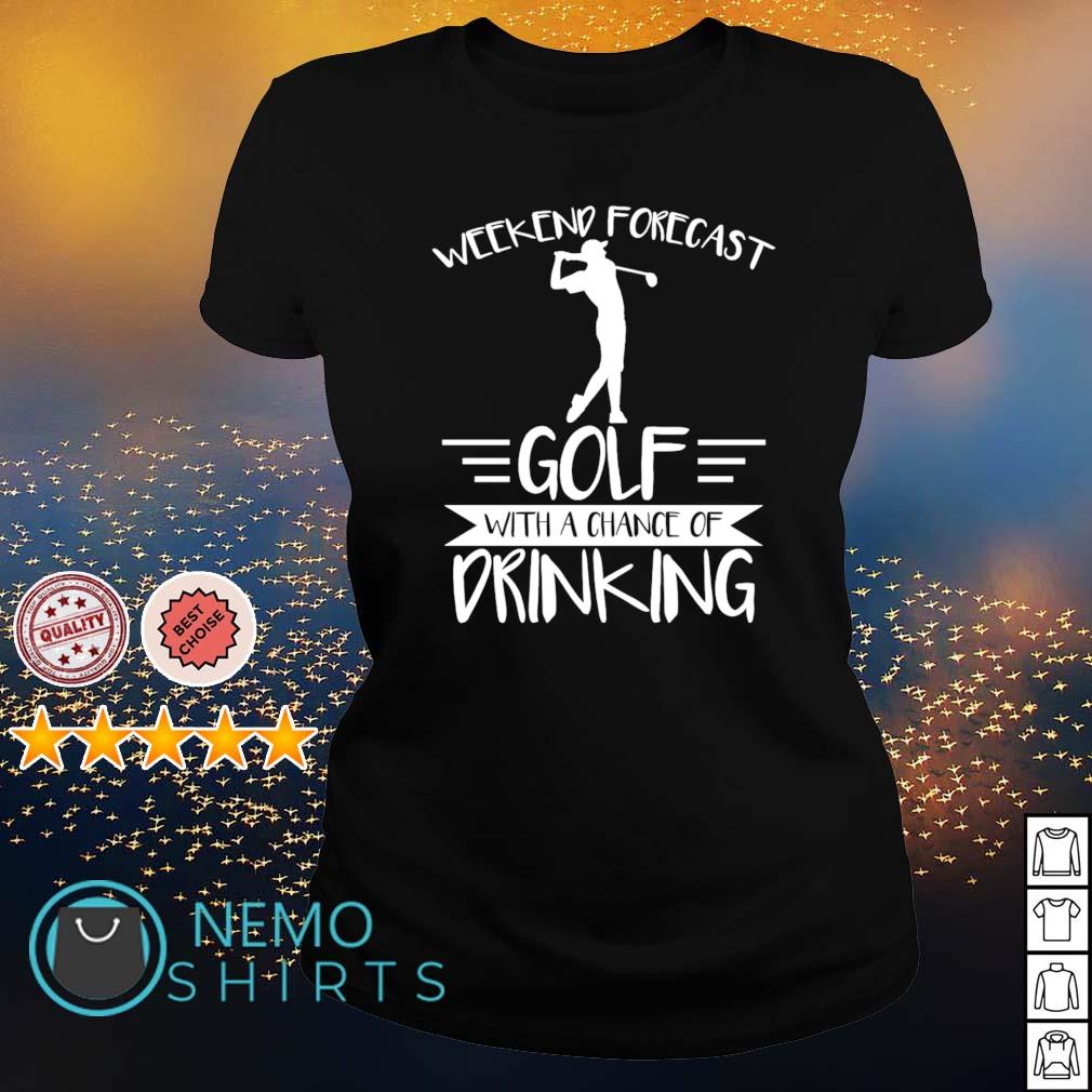 Weekend forecast golf with a chance of drinking - Adult & Kids T-Shirts, Sweatshirts & Hoodies apparel design preview 3