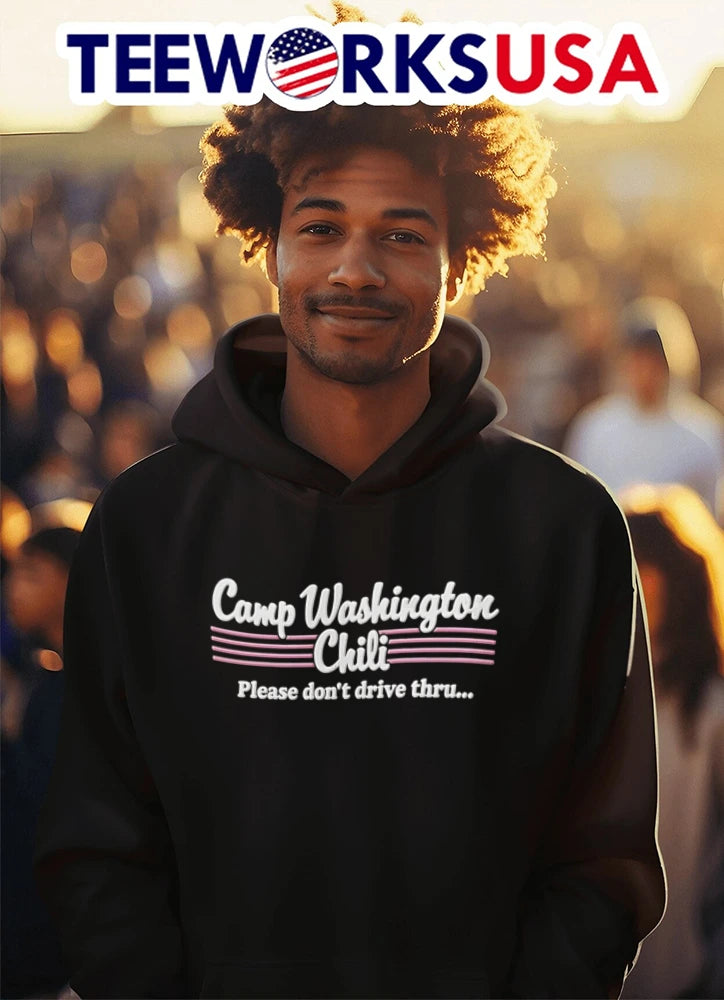 Camp Washington Chili Please Dont Drive Thru - Adult & Kids T-Shirts, Sweatshirts & Hoodies apparel design preview 3
