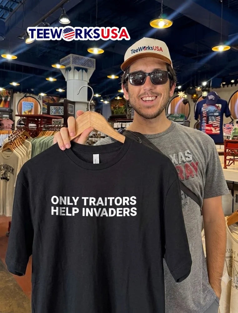 Only Traitors Help Invaders White Bold Typography - Adult & Kids T-Shirts, Sweatshirts & Hoodies apparel design preview 2