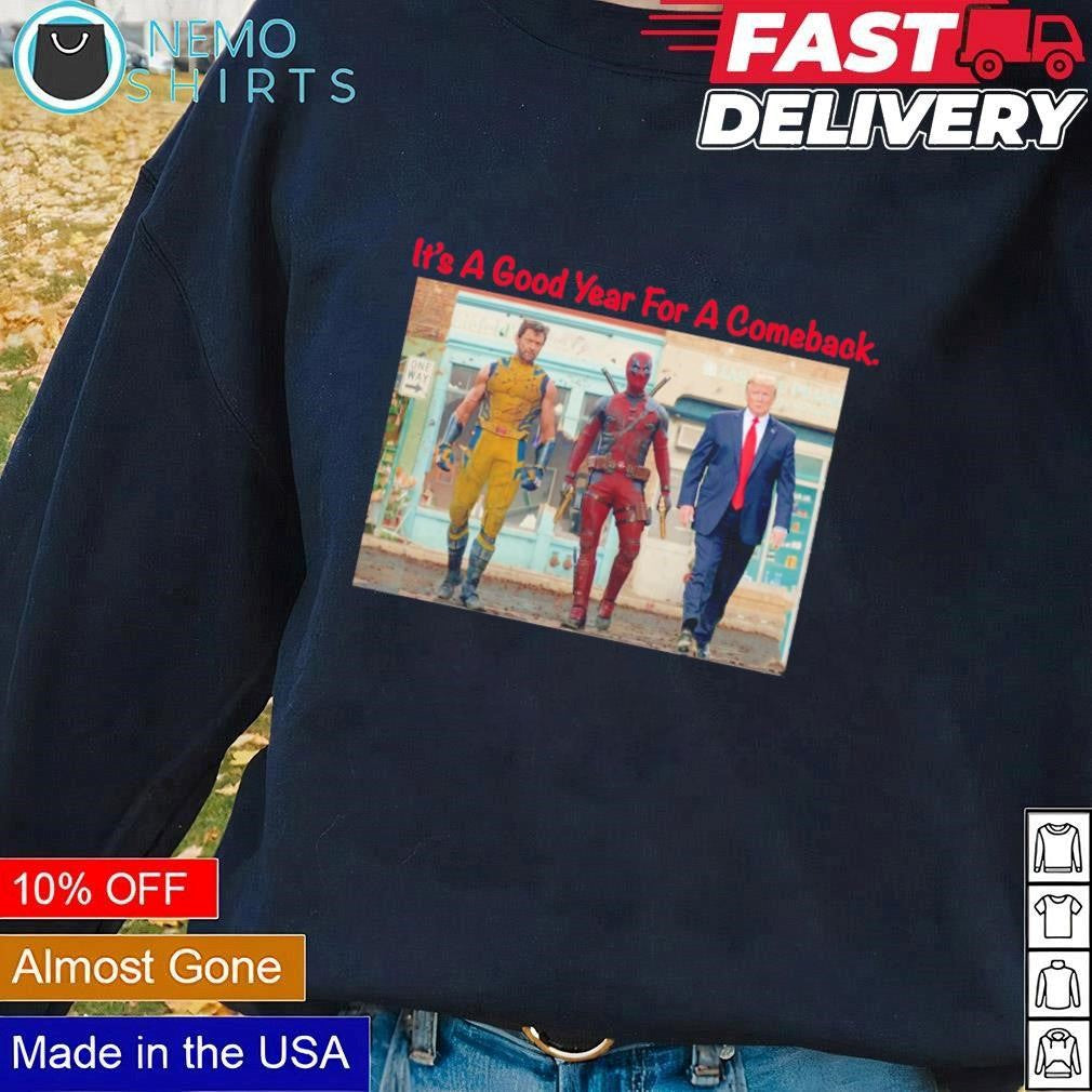 It's a good year for comeback Deadpool Wolverine and - Adult & Kids T-Shirts, Sweatshirts & Hoodies apparel design preview 1