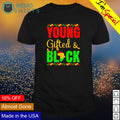 Black History Month young gifted and - Adult & Kids T-Shirts, Sweatshirts & Hoodies apparel design preview 1