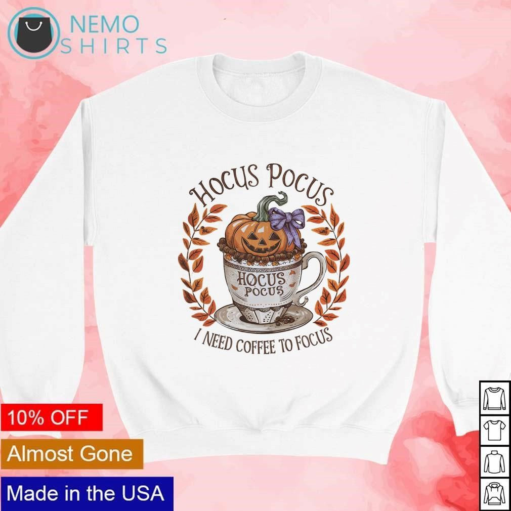 Hocus Pocus I need coffee to focus Halloween - Adult & Kids T-Shirts, Sweatshirts & Hoodies apparel design preview 4