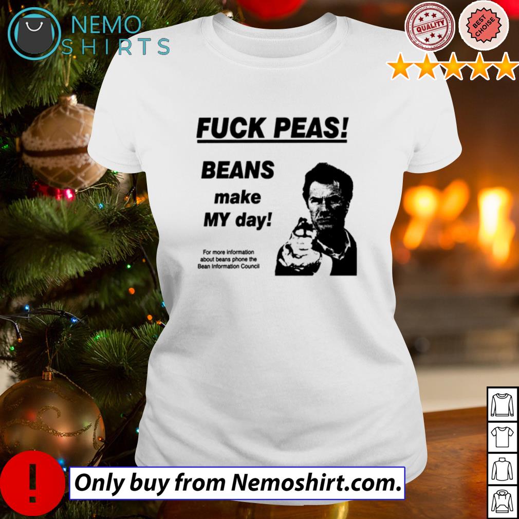 Fuck Peas Beans make my day for more information - Adult & Kids T-Shirts, Sweatshirts & Hoodies apparel design preview 3
