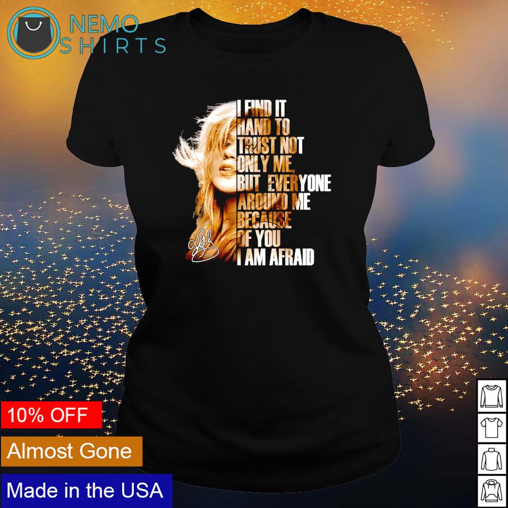 Kelly Clarkson I find it hand to trust not only me - Adult & Kids T-Shirts, Sweatshirts & Hoodies apparel design preview 3