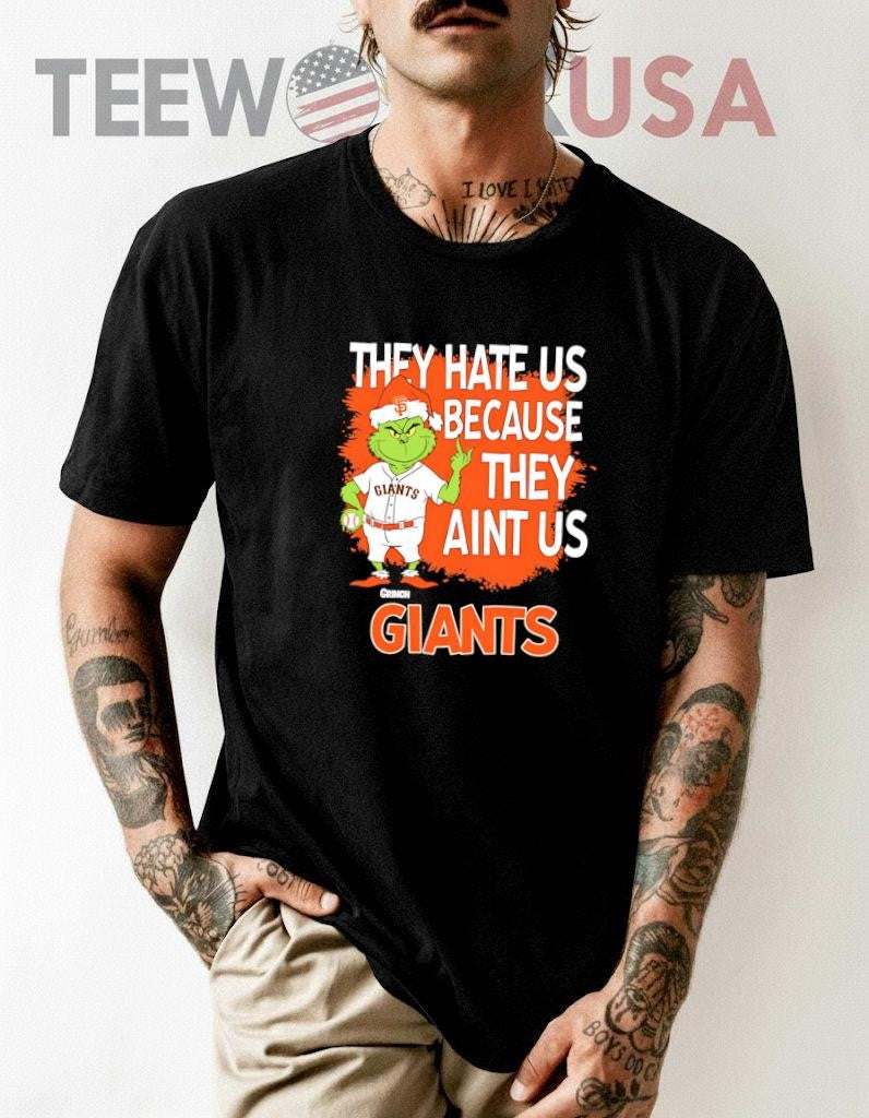 San Francisco Giants Grinch Christmas They Hate Us - Adult & Kids T-Shirts, Sweatshirts & Hoodies apparel design preview 1