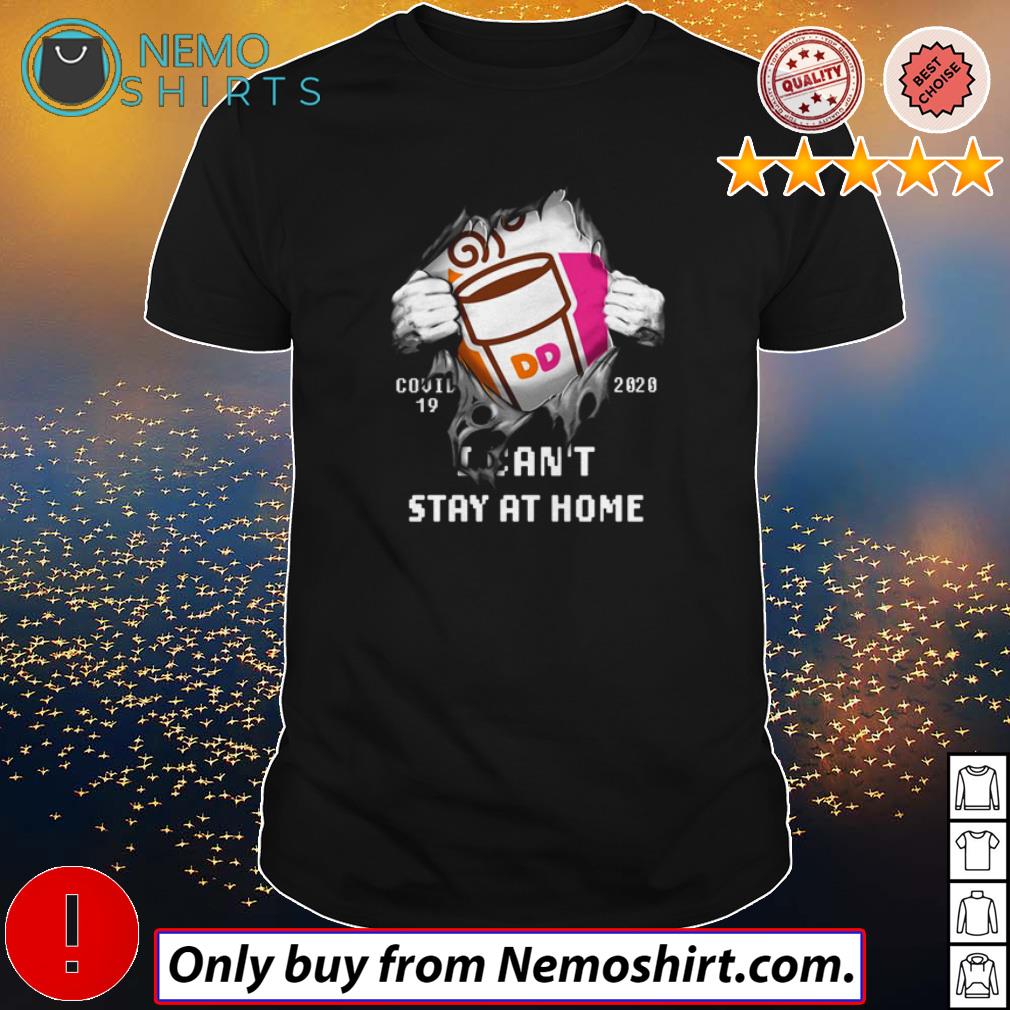 Dunkin Donuts Covid 19 2020 I can't stay at home - Adult & Kids T-Shirts, Sweatshirts & Hoodies apparel design preview 1