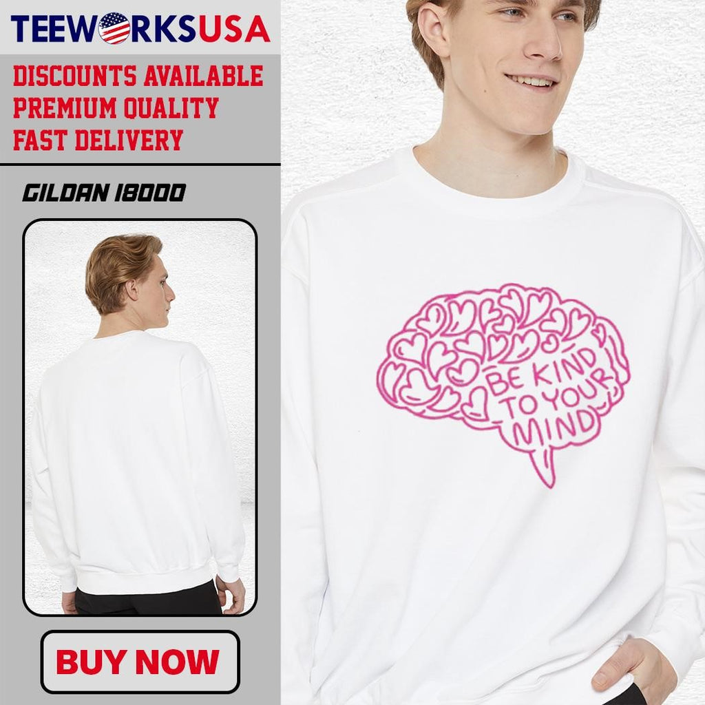 Brain Be Kind To Your Mind design - Adult & Kids T-Shirts, Sweatshirts & Hoodies apparel design preview 3