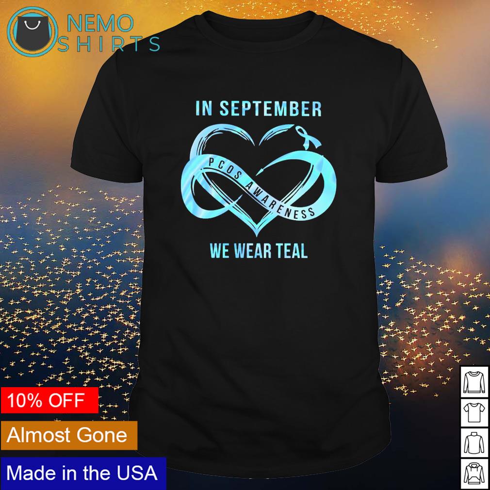 In September pcos awareness we wear teal - Adult & Kids T-Shirts, Sweatshirts & Hoodies apparel design preview 1